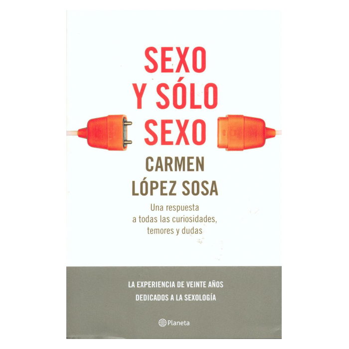 SEXO Y SOLO SEXO - PLANETA