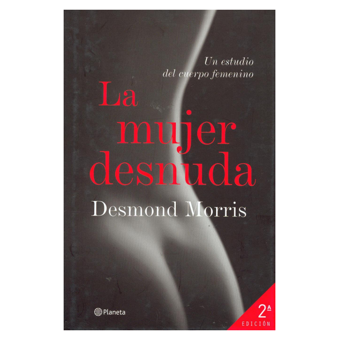 LA MUJER DESNUDA - PLANETA