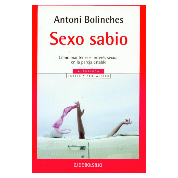 SEXO SABIO - Antonio Bolinches - De bols