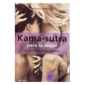 KAMA-SUTRA PARA LA MUJER Alicia Gallotti