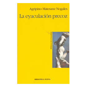 LA EYACULACIÓN PRECOZ - BIBLIOTECA NUEVA