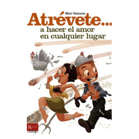 ATRÉVETE... A HACER EL AMOR EN CUALQUIER