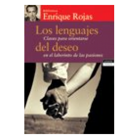 LOS LENGUAJES DEL DESEO - ENRIQUE ROJAS