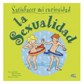 SATISFACER MI CURIOSIODAD - LA SEXUALIDA