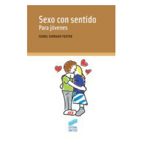 SEXO CON SENTIDO PARA JOVENES - SINTESIS