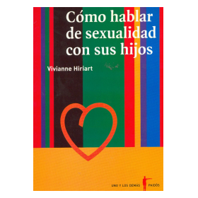 COMO HABLAR DE SEXUALIDAD CON SUS HIJOS