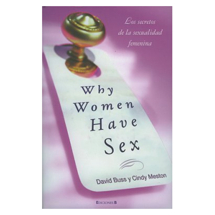 WHY WOMEN HAVE SEX