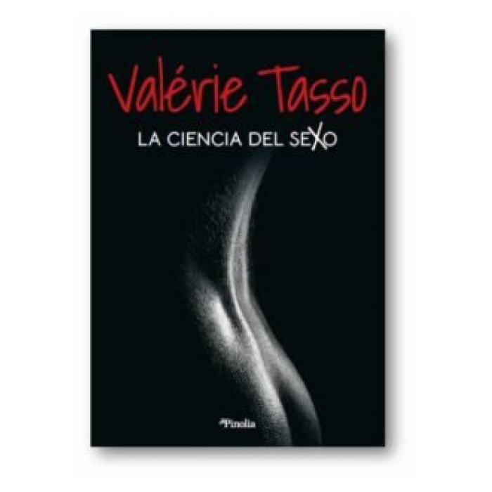 LA CIENCIA DEL SEXO de  VALERIE TASSO